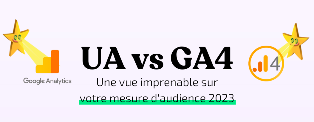 Quelle est la différence entre Google Analytics Universal et GA4 ?